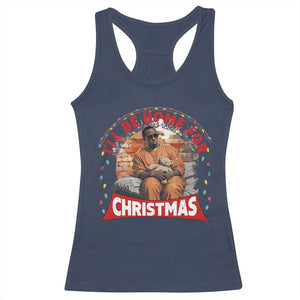 Funny Xmas Diddy Party Racerback Tank Top I'll Be Home For Christmas TS09 Navy Print Your Wear