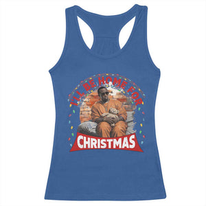 Funny Xmas Diddy Party Racerback Tank Top I'll Be Home For Christmas TS09 Royal Blue Print Your Wear