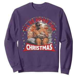 Funny Xmas Diddy Party Sweatshirt I'll Be Home For Christmas TS09 Purple Print Your Wear