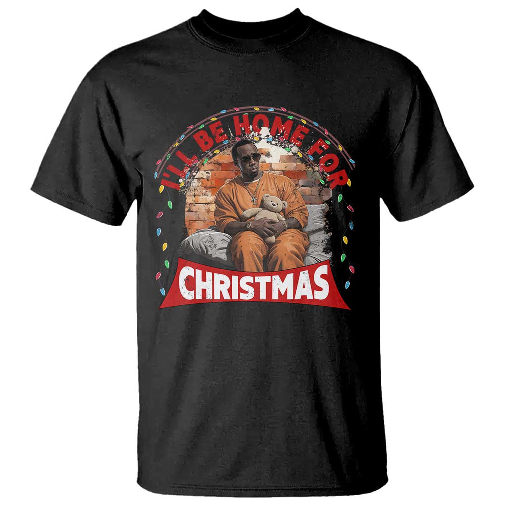 Funny Xmas Diddy Party T Shirt I'll Be Home For Christmas TS09 Black Print Your Wear