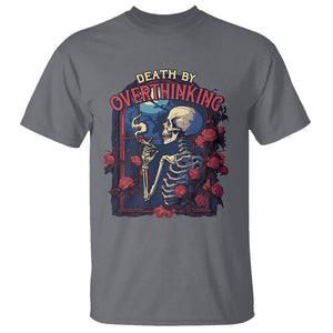Death By Overthinking Skeleton Smoking T Shirt TS09 Charcoal Printyourwear