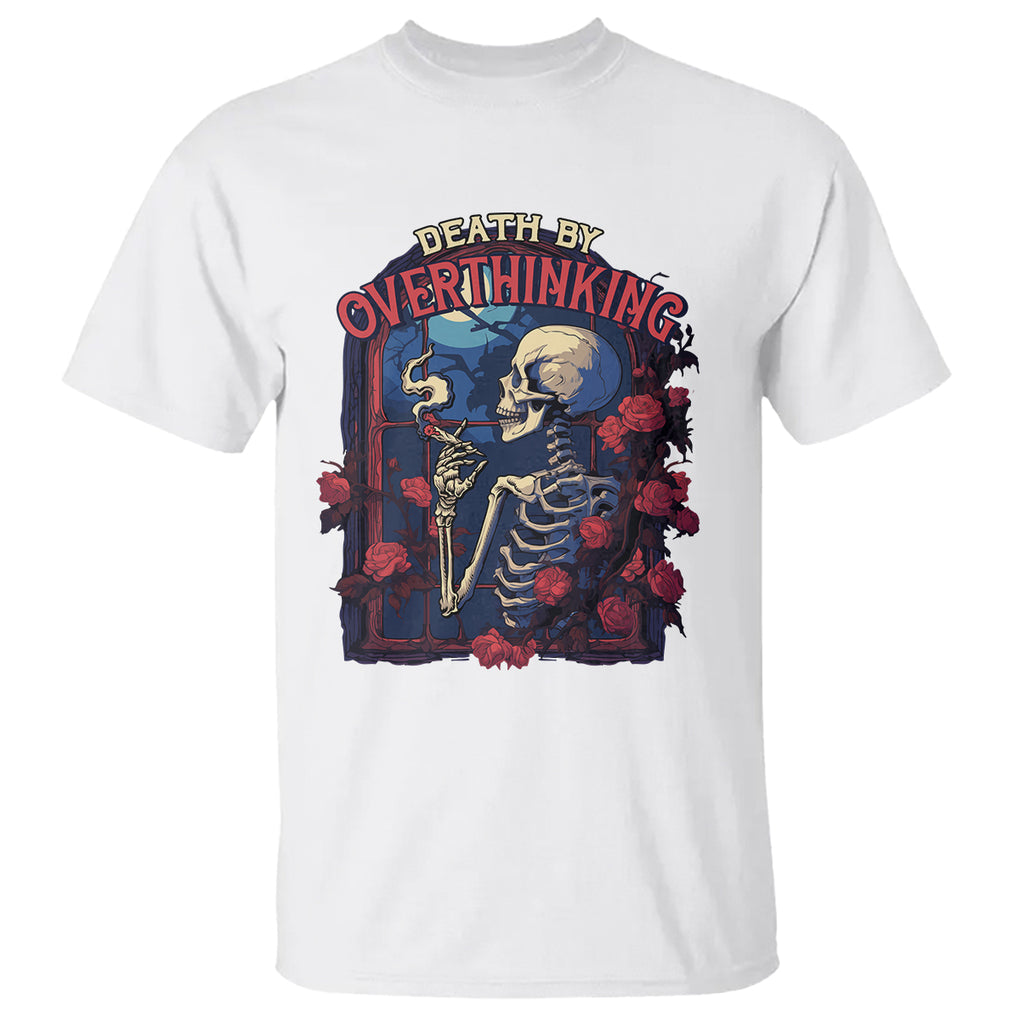 Death By Overthinking Skeleton Smoking T Shirt TS09 White Printyourwear