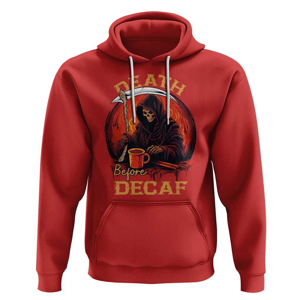 Death Before Decaf Skeleton Caffeine Coffee Drinker Hoodie TS09 Red Printyourwear