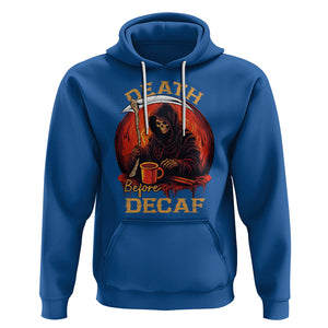 Death Before Decaf Skeleton Caffeine Coffee Drinker Hoodie TS09 Royal Blue Printyourwear