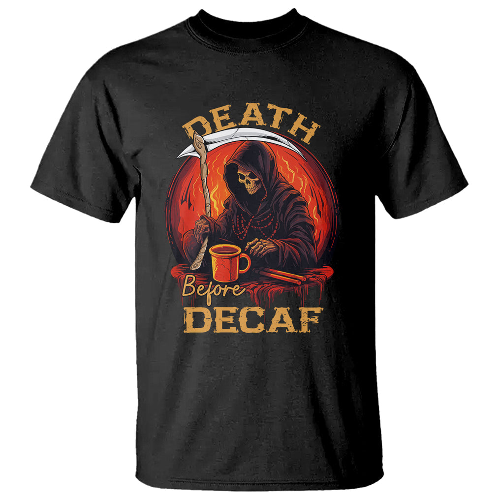 Death Before Decaf Skeleton Caffeine Coffee Drinker T Shirt TS09 Black Printyourwear