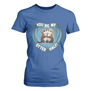 Valentine's Day T Shirt For Women You're My Otter Half Cute Animal Hug Holding Hand TS09 Royal Blue Print Your Wear