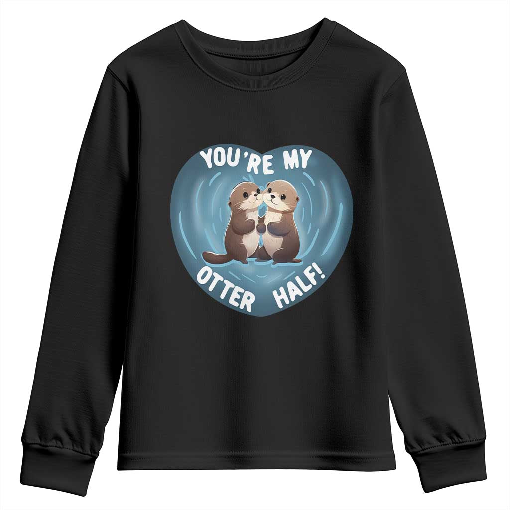 Valentine's Day Youth Sweatshirt You're My Otter Half Cute Animal Hug Holding Hand TS09 Black Print Your Wear