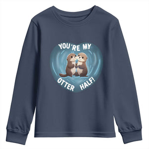 Valentine's Day Youth Sweatshirt You're My Otter Half Cute Animal Hug Holding Hand TS09 Navy Print Your Wear