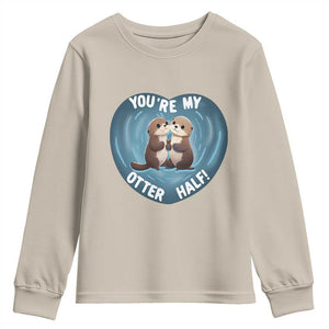 Valentine's Day Youth Sweatshirt You're My Otter Half Cute Animal Hug Holding Hand TS09 Sand Print Your Wear