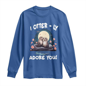 Valentine's Day Long Sleeve Shirt I Otterly Adore You Cute Otter Holding Hand Kisses TS09 Royal Blue Print Your Wear