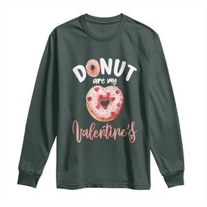 Valentine's Day Long Sleeve Shirt Donuts Are My Valentine Food Joke TS09 Dark Forest Green Print Your Wear