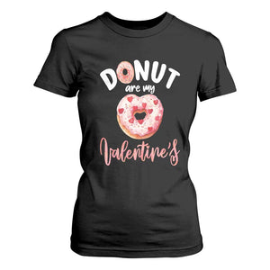 Valentine's Day T Shirt For Women Donuts Are My Valentine Food Joke TS09 Black Print Your Wear