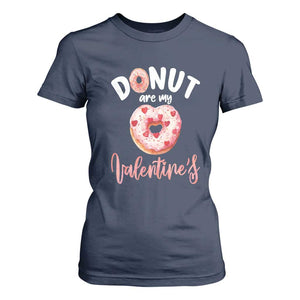 Valentine's Day T Shirt For Women Donuts Are My Valentine Food Joke TS09 Navy Print Your Wear