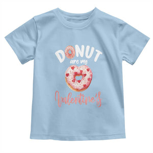 Valentine's Day Toddler T Shirt Donuts Are My Valentine Food Joke TS09 Light Blue Print Your Wear