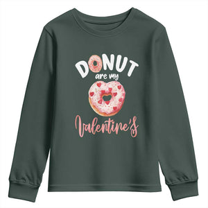 Valentine's Day Youth Sweatshirt Donuts Are My Valentine Food Joke TS09 Dark Forest Green Print Your Wear