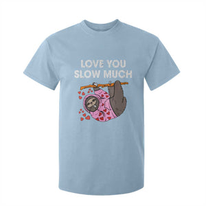 Valentine's Day T Shirt For Kid Love You Slow Much Cute Sloth Hearts Lazy TS09 Light Blue Print Your Wear