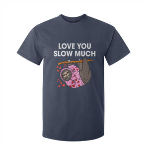 Valentine's Day T Shirt For Kid Love You Slow Much Cute Sloth Hearts Lazy TS09 Navy Print Your Wear