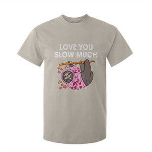 Valentine's Day T Shirt For Kid Love You Slow Much Cute Sloth Hearts Lazy TS09 Sand Print Your Wear