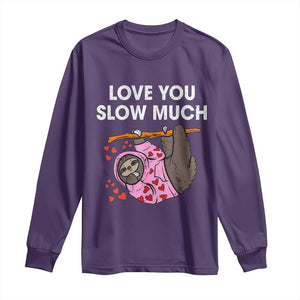 Valentine's Day Long Sleeve Shirt Love You Slow Much Cute Sloth Hearts Lazy TS09 Purple Print Your Wear