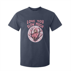 Valentine's Day T Shirt For Kid Love You Slow Much Funny Sloth Hearts Cute Lazy TS09 Navy Print Your Wear