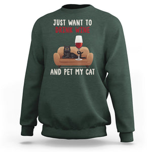 I Just Want to Drink Wine And Pet My Cat Sweatshirt TS09 Dark Forest Green Printyourwear