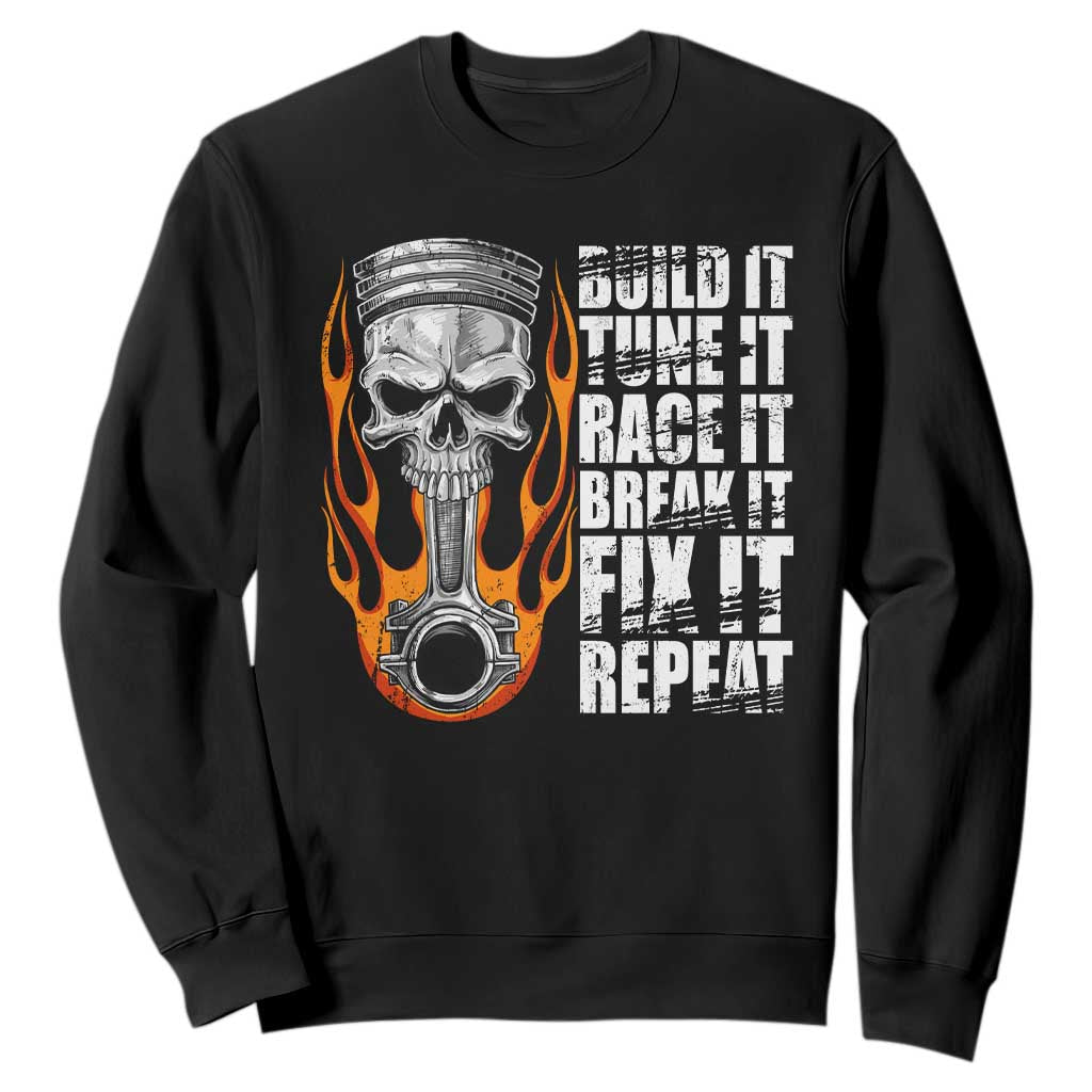 Racing Car Sweatshirt Build It Tune It Race It Break It TS09 Black Print Your Wear