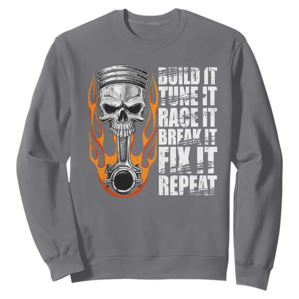 Racing Car Sweatshirt Build It Tune It Race It Break It TS09 Charcoal Print Your Wear
