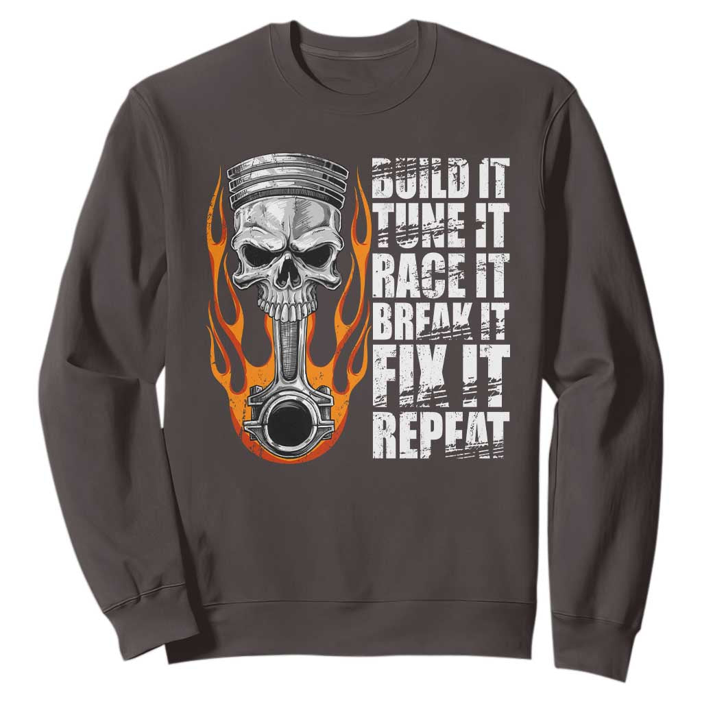 Racing Car Sweatshirt Build It Tune It Race It Break It TS09 Dark Chocolate Print Your Wear