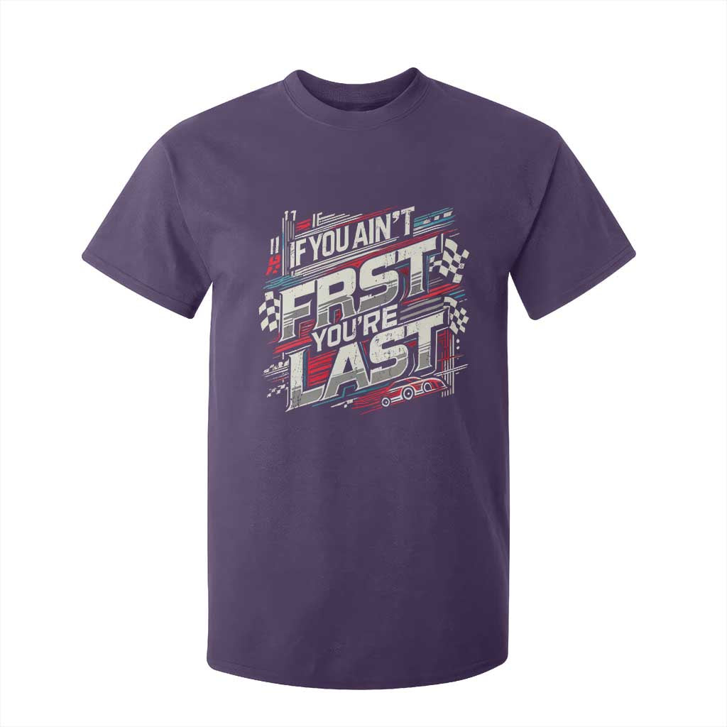 Racing Car T Shirt For Kid If You Ain't First You're Last TS09 Purple Print Your Wear