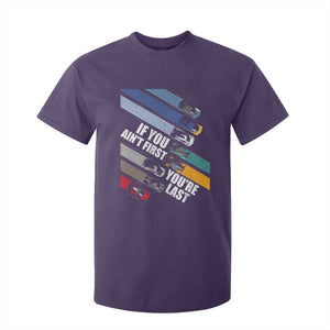 Car Racer T Shirt For Kid If You Ain't First You're Last TS09 Purple Print Your Wear