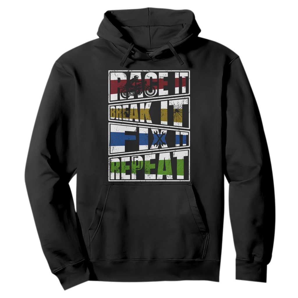Racing Hoodie Race It Break It Fix It Repeat Racer TS09 Black Print Your Wear