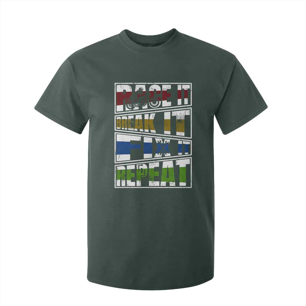 Racing T Shirt For Kid Race It Break It Fix It Repeat Racer TS09 Dark Forest Green Print Your Wear