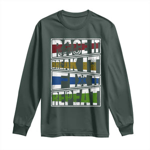 Racing Long Sleeve Shirt Race It Break It Fix It Repeat Racer TS09 Dark Forest Green Print Your Wear
