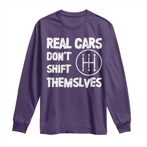 Racing Car Long Sleeve Shirt Real Cars Don't Shift Themselves TS09 Purple Print Your Wear