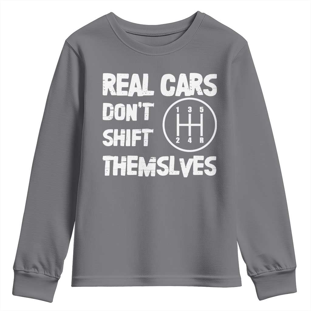 Racing Car Youth Sweatshirt Real Cars Don't Shift Themselves TS09 Charcoal Print Your Wear