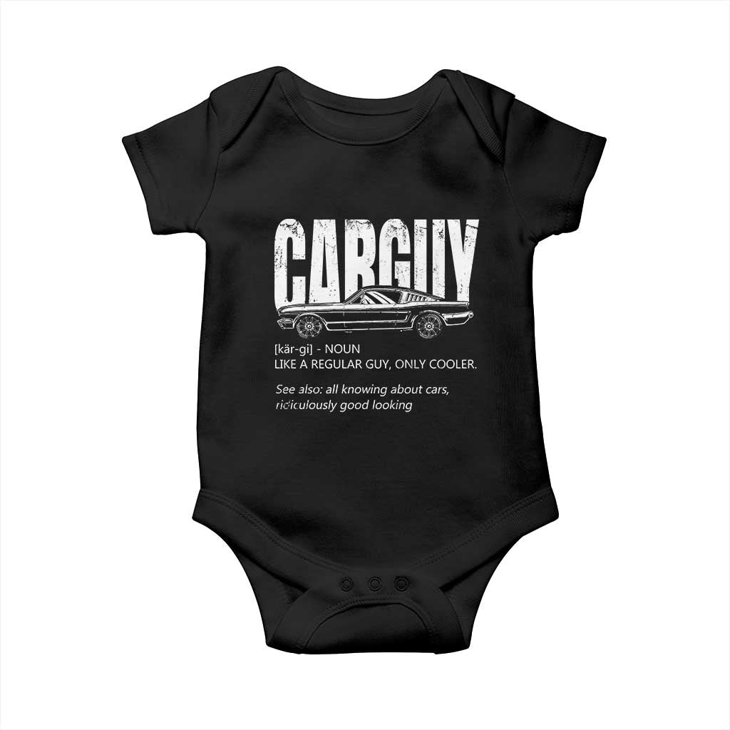 Car Lover Baby Onesie Car Guy Like A Regular Guy, Only Cooler TS09 Black Print Your Wear