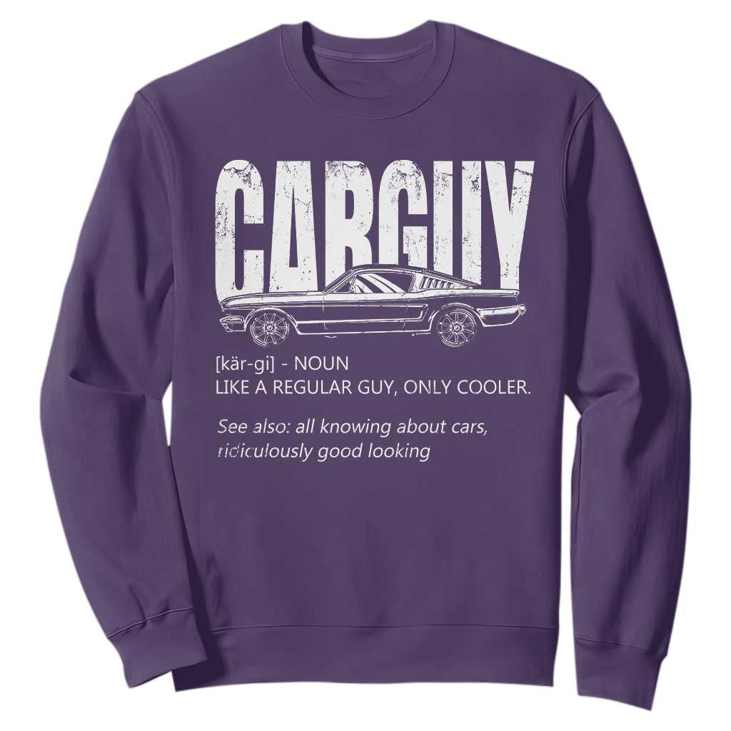 Car Lover Sweatshirt Car Guy Like A Regular Guy, Only Cooler TS09 Purple Print Your Wear