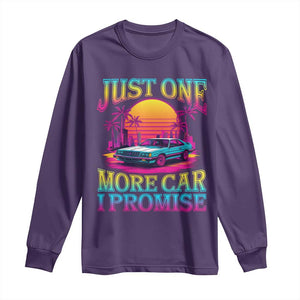 Funny Car Lover Long Sleeve Shirt Just One More Car I Promise TS09 Purple Print Your Wear