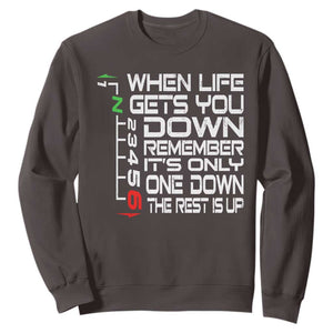 Motorcycle Lover Sweatshirt When Life Gets You Down TS09 Dark Chocolate Print Your Wear