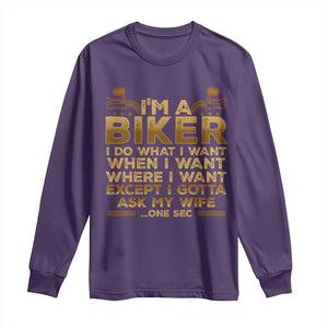 Motorcycle Rider Long Sleeve Shirt I'm A Biker I Do What I Want TS09 Purple Print Your Wear