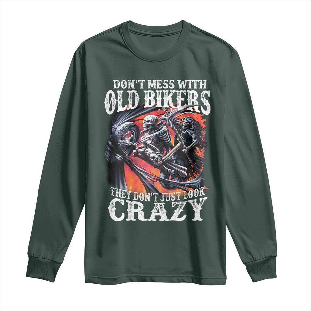 Motorcycle Rider Long Sleeve Shirt Don't Mess With Old Bikers They Don't Just Look Crazy TS09 Dark Forest Green Print Your Wear