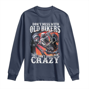 Motorcycle Rider Long Sleeve Shirt Don't Mess With Old Bikers They Don't Just Look Crazy TS09 Navy Print Your Wear