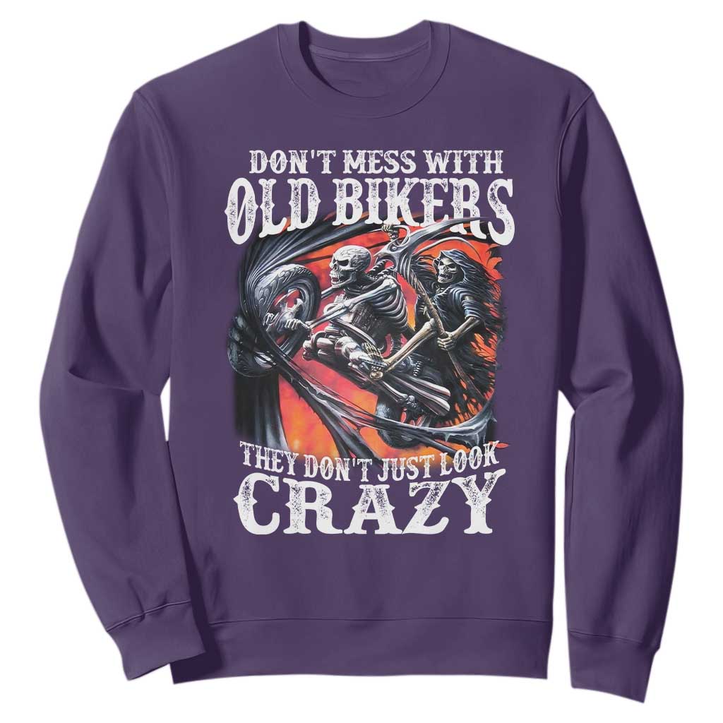 Motorcycle Rider Sweatshirt Don't Mess With Old Bikers They Don't Just Look Crazy TS09 Purple Print Your Wear