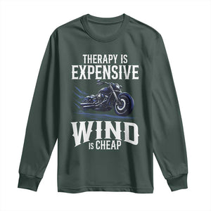 Motorcycle Rider Funny Wind Therapy Long Sleeve Shirt TS09 Dark Forest Green Print Your Wear