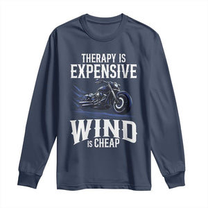 Motorcycle Rider Funny Wind Therapy Long Sleeve Shirt TS09 Navy Print Your Wear
