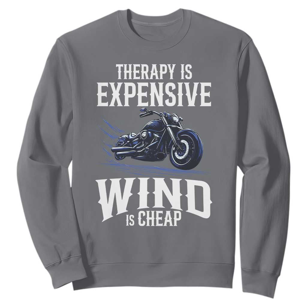 Motorcycle Rider Funny Wind Therapy Sweatshirt TS09 Charcoal Print Your Wear