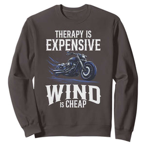 Motorcycle Rider Funny Wind Therapy Sweatshirt TS09 Dark Chocolate Print Your Wear