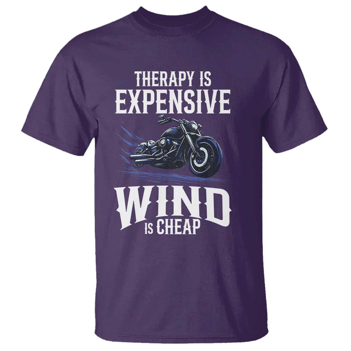 Motorcycle Rider Funny Wind Therapy T Shirt TS09 Purple Print Your Wear
