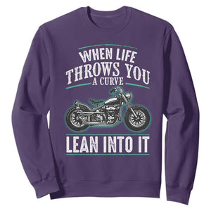 Motorcycle Rider Sweatshirt When Life Throws You A Curve Lean Into It TS09 Purple Print Your Wear