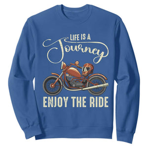 Motorcycle Rider Sweatshirt Lifes A Journey Enjoy The Ride Biker TS09 Royal Blue Print Your Wear